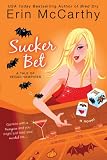  : Sucker Bet ( Vegas Vampires, Book 4)