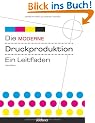 Die moderne Druckproduktion: Ein Leitfaden
