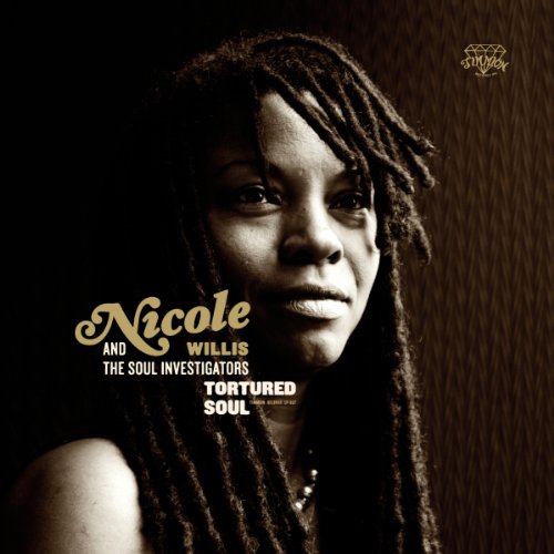 Nicole Willis And The Soul Investigators-Tortured Soul-CD-FLAC-2013-BOCKSCAR Download