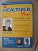 A Healthier You!: Fabulous Ideas to Help You Live A Healthier Life!