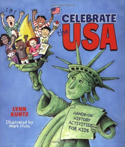 Celebrate the USA: Hands-on History Activities for Kids