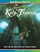 The Secrets of Kelp Forests: Life's Ebb and Flow in the Sea's Richest Habitat (Jean-Michel Cousteau Presents)