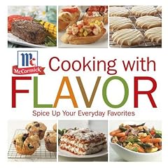 Cooking with Flavor: Spice Up Your Everday Favorites