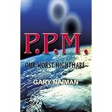 PPM - Our Worst Nightmare