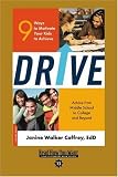 Drive (EasyRead Comfort Edition): 9 Ways to Motivate Your Kids to Achieve