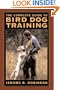 The Ultimate Guide to Bird Dog Training