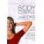 Body Control (Using Techniques Developed by Joseph H. Pilates)