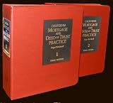 California Mortgage and Deed of Trust Practice (Third Edition)