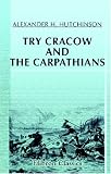Try Cracow and the Carpathians