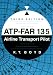 ATP-FAR 135: Airline Transport Pilot, Third Edition