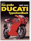Das grosse Ducati-Typenhandbuch: 1946 bis heute