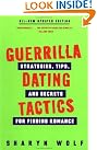 Guerrilla Dating Tactics...