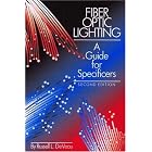 Click here to buy Fiber Optic Lighting: A Guide for Specifiers (2nd Edition) by Russell L. Deveau and Fairmont Press.