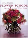Paula Pryke's Flower School: Masterin...