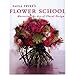 Paula Pryke's Flower School: Mastering the Art of Floral Design