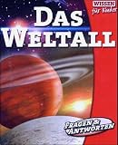 Das Weltall - Wissen f&uuml;r Kinder - Fragen & Antworten - 