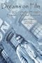Dreams on Film: The Cinematic Struggle Between Art and Science