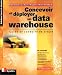 Books : Concevoir et déployer un data warehouse