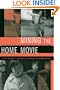 Mining the Home Movie: Excavations in Histories and Memories