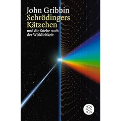 Schr�dingers K�tzchen und die Suche nach der Wirklichkeit