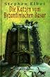Die Katzen vom Byzantinischen Basar. ( Ab 10 J.).