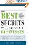 The Best Secrets of Great Small Businesses