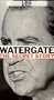 Watergate: The Secret Story [VHS]