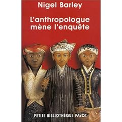 L'anthropologue m�ne l'enqu�te