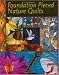Foundation Pieced Nature Quilts