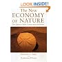 The New Economy of Nature: The Quest To Make Conservation Profitable
