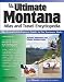 The Ultimate Montana Atlas and Travel Encyclopedia, Third Edition