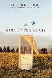 The Girl in the Glass: A Novel