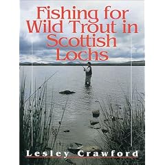 Fishing for Wild Trout in Scottish Lochs