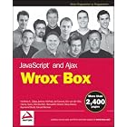 Click here to buy JavaScript and Ajax Wrox Box: Professional JavaScript for Web Developers, Professional... by Nicholas C. Zakas, Jeremy McPeak, Joe Fawcett, and Eric van der Vlist.