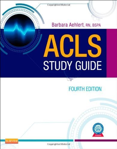 ACLS Study Guide, 4e by Barbara Aehlert (2012) Paperback