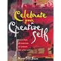 Celebrate Your Creative Self by Mary Todd Beam