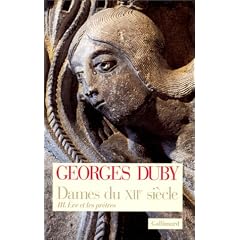 Dames du XIIe si�cle, tome 3 : Eve et les pr�tres