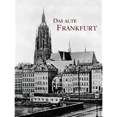 Das alte Frankfurt am Main