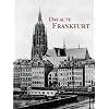 Das alte Frankfurt am Main