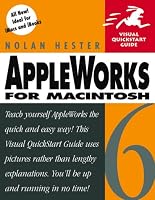 Appleworks 6 For Macintosh (Visual QuickStart Guide)