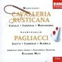 Mascagni/Leoncavallo: Cavalleria Rusticana/Pagliacci