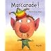 Mascarade !