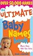 The Ultimate Baby Names Book