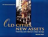 Old Cities, New Assets (Inter-American Development Bank)