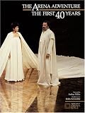  : The Arena Adventure: The First 40 Years