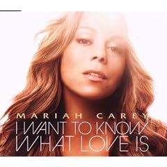 I Want To Know What Love Is