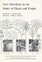 New Directions in the Study of Plants and People: Research Contributions from the Institute of Economic Botany (Advances in Economic Botany Vol. 8)