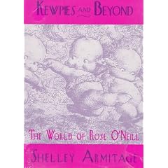 Kewpies and Beyond: The World of Rose O�Neill (Studies in Popular Culture)