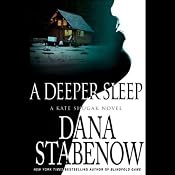 A Deeper Sleep | [Dana Stabenow]
