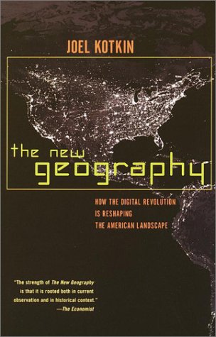 Textbook - The New Geography: How the Digital Revolution Is Reshaping the American Landscape